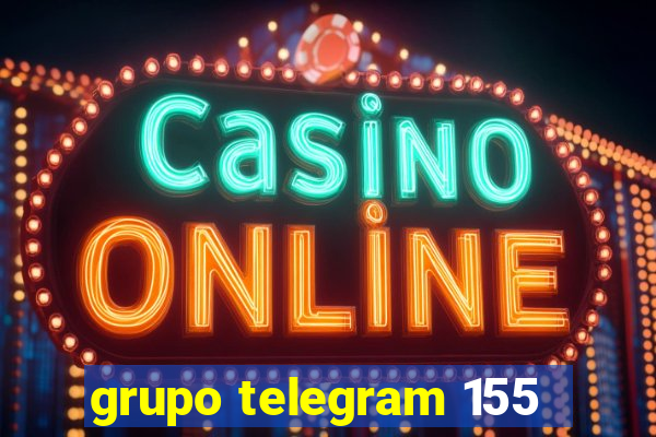 grupo telegram 155